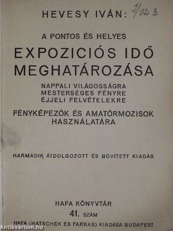 A pontos és helyes expoziciós idő meghatározása