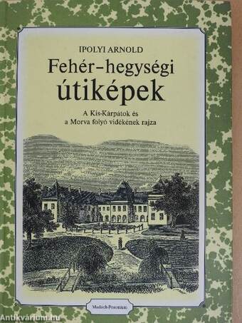 Fehér-hegységi útiképek