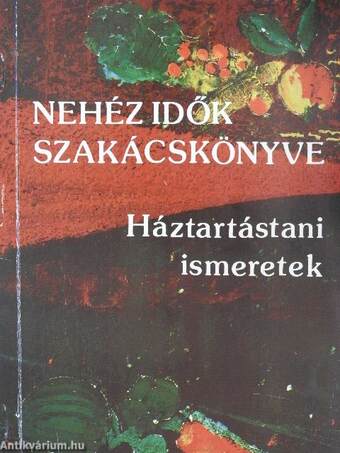 Nehéz idők szakácskönyve