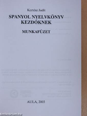 Spanyol nyelvkönyv kezdőknek - Munkafüzet