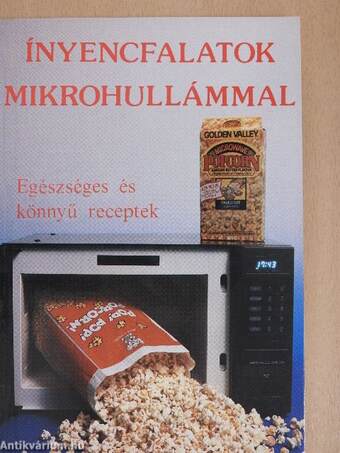 Ínyencfalatok mikrohullámmal