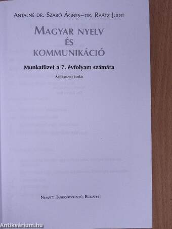 Magyar nyelv és kommunikáció - Munkafüzet a 7. évfolyam számára