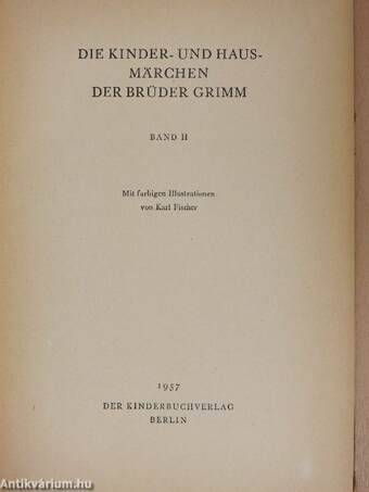 Die Kinder- und Hausmärchen der Brüder Grimm II.