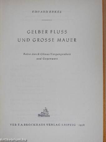 Gelber Fluss und Grosse Mauer