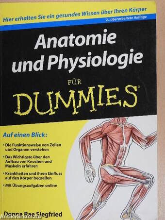 Anatomie und Physiologie für Dummies