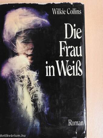 Die Frau in Weiß