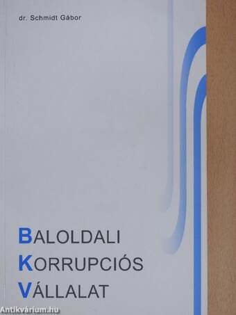 Baloldali Korrupciós Vállalat