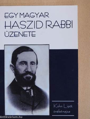 Egy magyar haszid rabbi üzenete