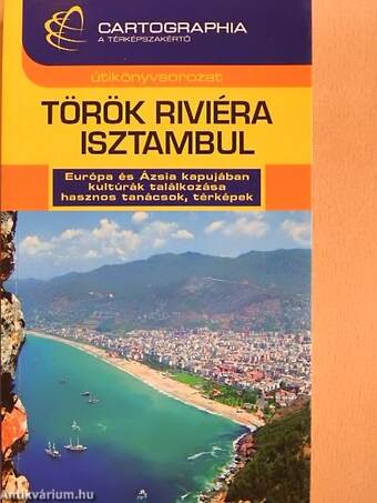 Török Riviéra - Isztambul