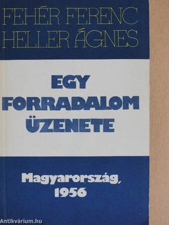 Egy forradalom üzenete