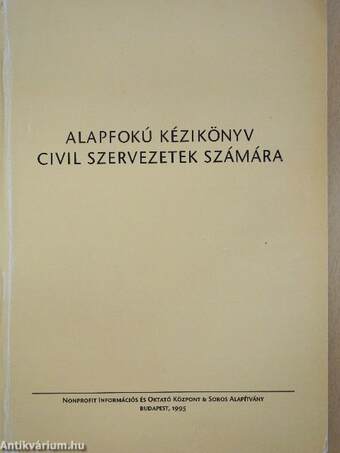 Alapfokú kézikönyv civil szervezetek számára