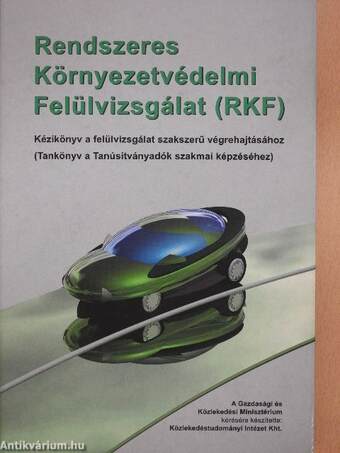 Rendszeres Környezetvédelmi Felülvizsgálat (RFK)