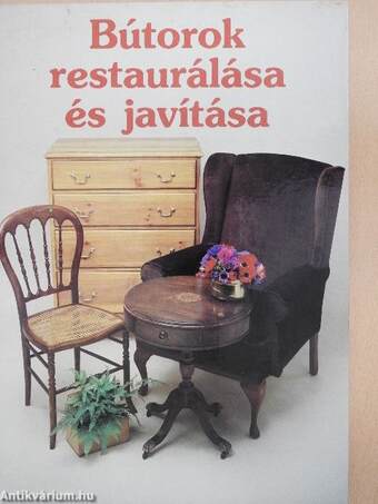 Bútorok restaurálása és javítása