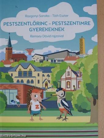 Pestszentlőrinc - Pestszentimre gyerekeknek