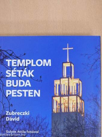 Templomséták Budapesten