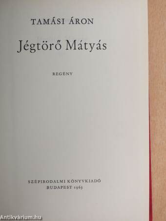 Jégtörő Mátyás/Ragyog egy csillag