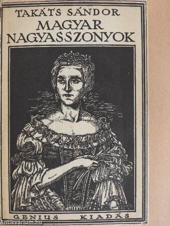 Magyar nagyasszonyok 