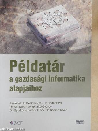 Példatár a gazdasági informatika alapjaihoz