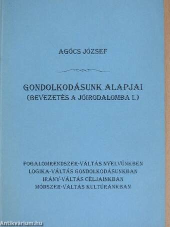 Gondolkodásunk alapjai