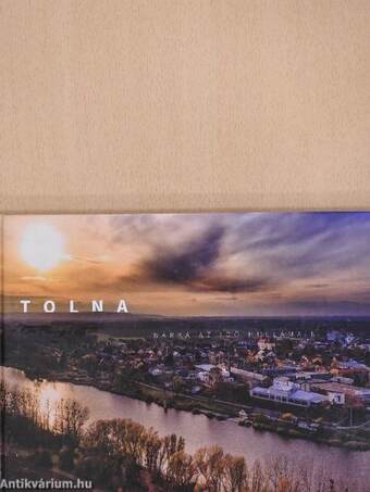 Tolna - Bárka az idő hullámain