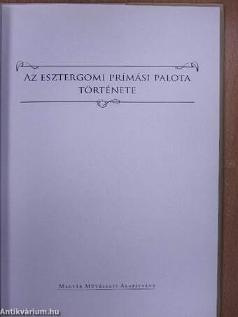 Az esztergomi prímási palota története - CD-vel