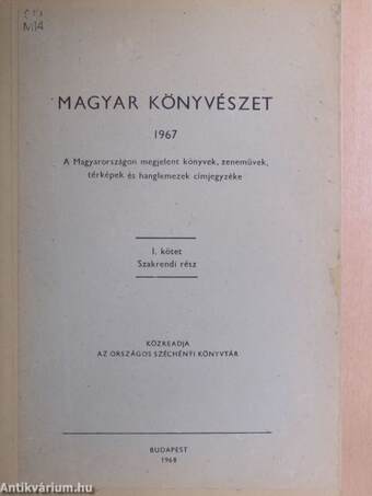 Magyar könyvészet 1967. I.