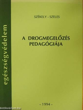 A drogmegelőzés pedagógiája