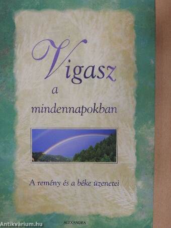 Vigasz a mindennapokban