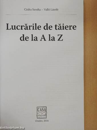 Lucrarile de taiere de la A la Z