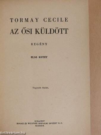 Az ősi küldött I-III.