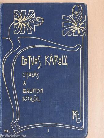 Utazás a Balaton körül I-II.
