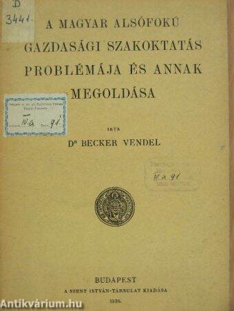 A magyar alsófokú gazdasági szakoktatás problémája és annak megoldásai