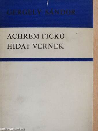 Achrem fickó/Hidat vernek