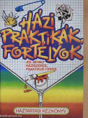 Házi praktikák, fortélyok