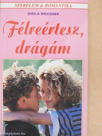 Félreértesz, drágám