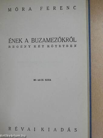 Ének a buzamezőkről I-II.