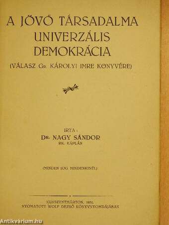 A jövő társadalma univerzális demokrácia