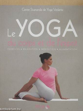 Le Yoga du corps et de l'esprit