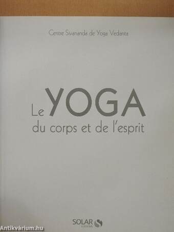 Le Yoga du corps et de l'esprit