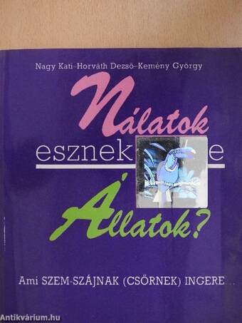 Nálatok esznek-e állatok?