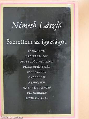 Szerettem az igazságot I-II.