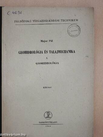 Geohidrológia és talajmechanika I.