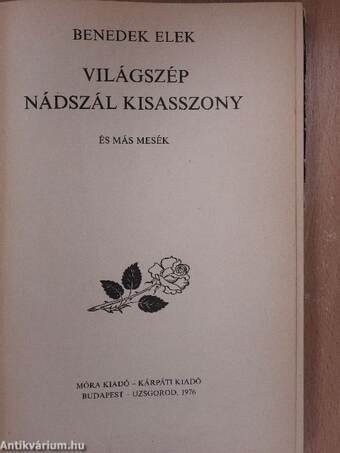 Világszép Nádszál Kisasszony és más mesék