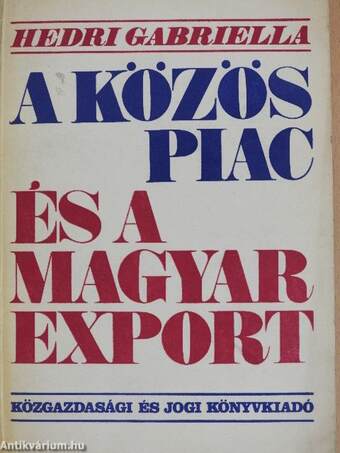 A közös piac és a magyar export