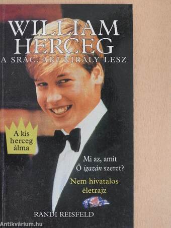 William Herceg - A srác, aki király lesz