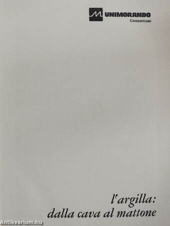 L'argilla: dalla cava al mattone