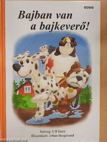 Bajban van a bajkeverő!