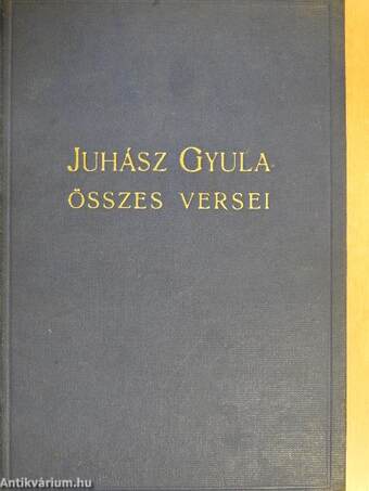 Juhász Gyula összes versei