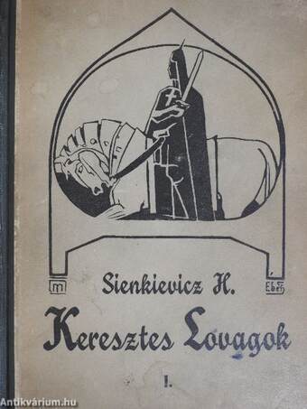 A keresztes lovagok I-II.