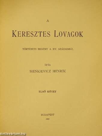 A keresztes lovagok I-II.